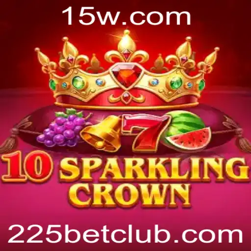 Descubra a Excitante Experiência de 10SparklingCrown