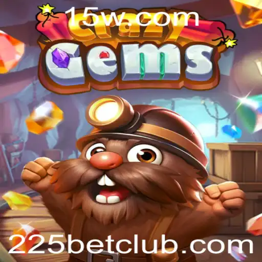CrazyGems: Uma Aventura de Brilho e Estratégia no Mundo de 225bet