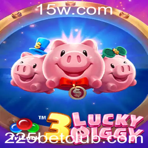 Descubra o Fascinante Jogo 3LUCKYPIGGY no 225bet